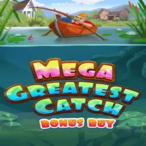 Discover the Exciting World of MegaGreatestCatchBonusBuy on FUWIN.com