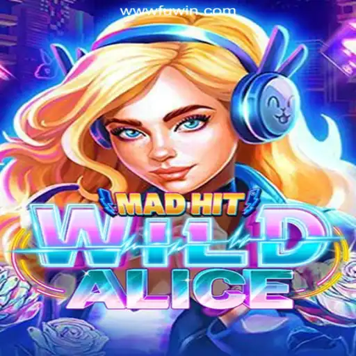 MadHitWildAlice: An Exciting Journey on FUWIN.com Platform-Online Slots Brasil #1